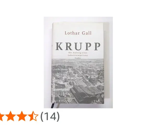 Buchcover "Krupp: Der Aufstieg eines Industrieimperiums" von Lothar Gall. Ein detaillierter Blick auf die faszinierende **Familie Krupp Geschichte**.